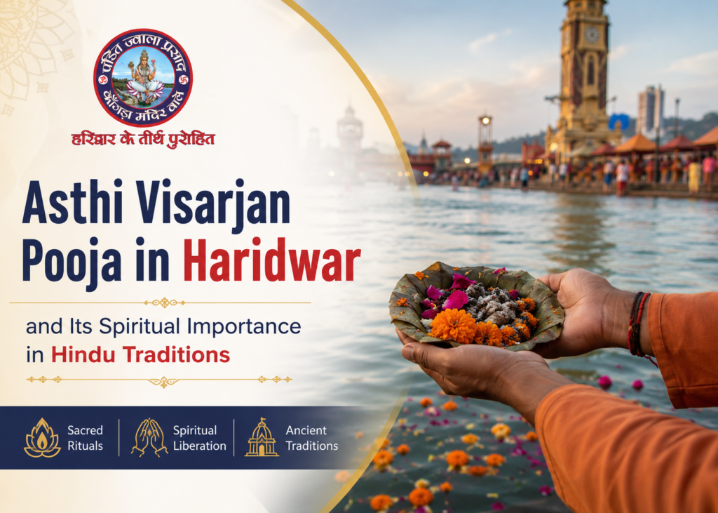 Asthi Visarjan Pooja in Haridwar